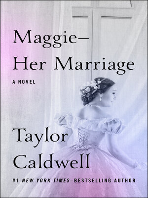 cover image of Maggie—Her Marriage
